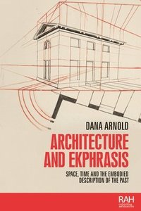 bokomslag Architecture and Ekphrasis