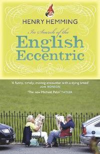 bokomslag In Search of the English Eccentric