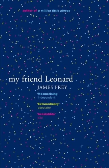 James Frey - My Friend Leonard, Häftad