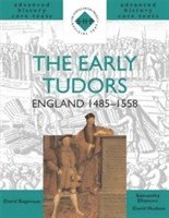 bokomslag The Early Tudors: England 1485-1558