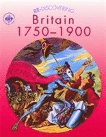bokomslag Re-discovering Britain 1750-1900