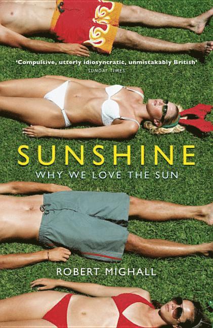 Robert Mighall, Robert Mighall - Sunshine, Häftad