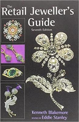 Kenneth Blakemore, Eddie Stanley - Retail Jeweller's Guide, Häftad