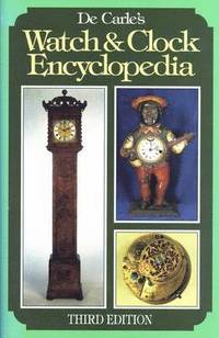 bokomslag De Carle's Watch and Clock Encyclopedia