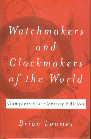 bokomslag Watchmakers and Clockmakers of the World