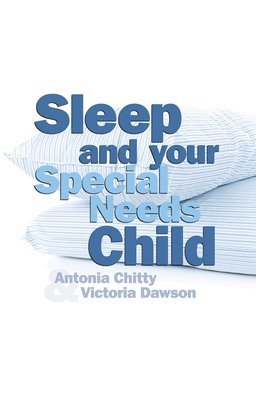 Sleep and Your Special Needs Child 1