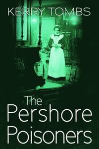bokomslag The Pershore Poisoners