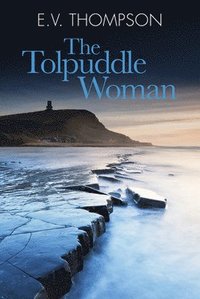 bokomslag The Tolpuddle Woman