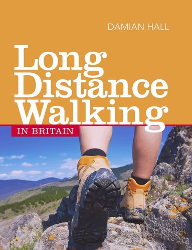 Damian Hall - Long Distance Walking in Britain, Häftad