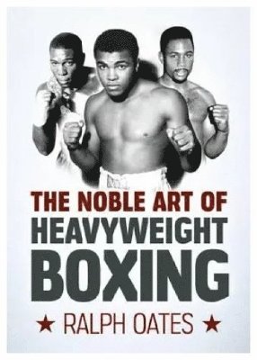 bokomslag Noble Art of Heavyweight Boxing