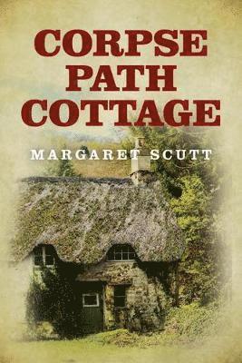 bokomslag Corpse Path Cottage