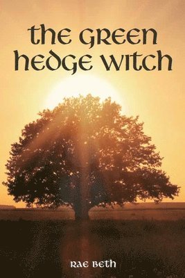 The Green Hedge Witch 1