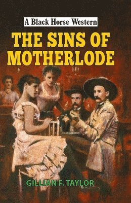 bokomslag The Sins of Motherlode