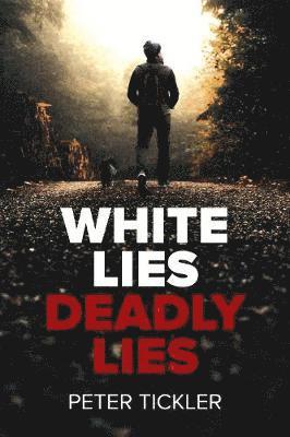 White Lies, Deadly Lies 1