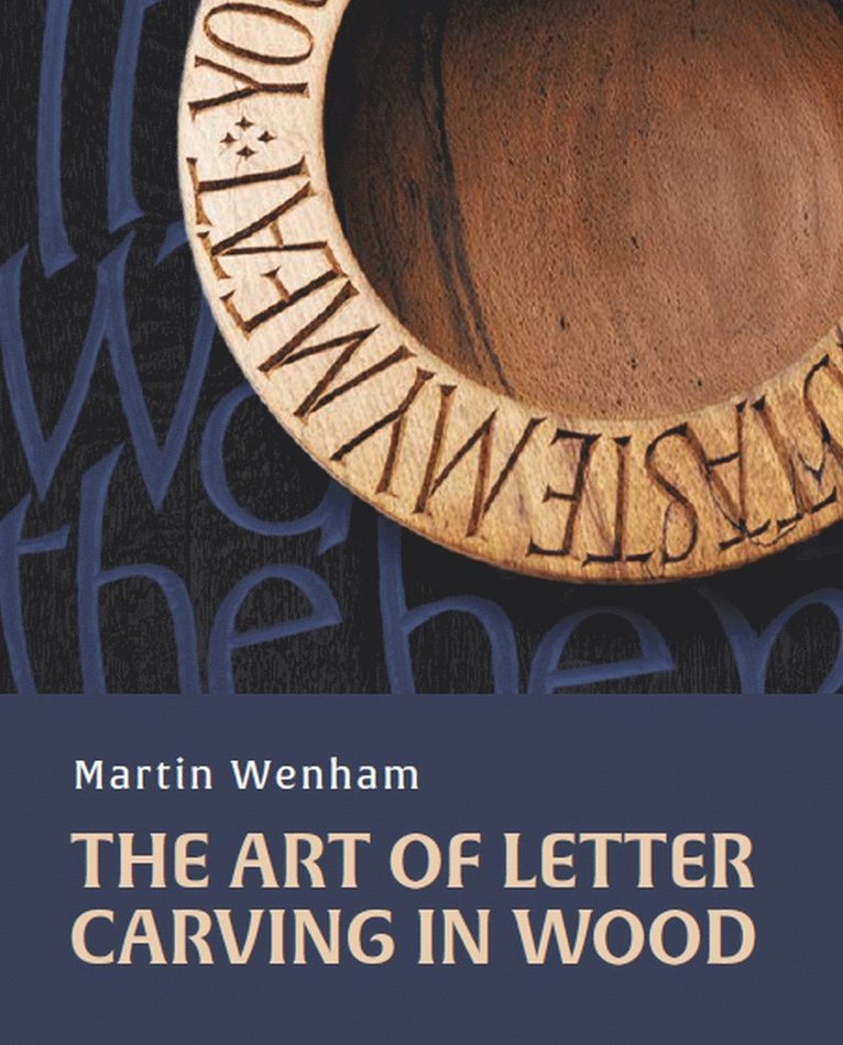 Art of Letter Carving in Wood 1