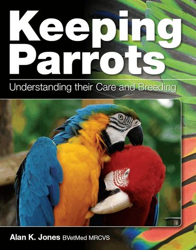 Alan Jones - Keeping Parrots, Häftad