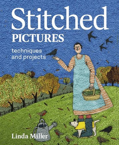 Linda Miller - Stitched Pictures, Häftad