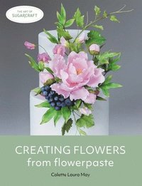 bokomslag Creating Flowers from Flowerpaste