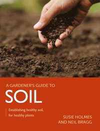 bokomslag Gardener's Guide to Soil