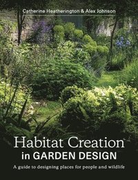 bokomslag Habitat Creation in Garden Design