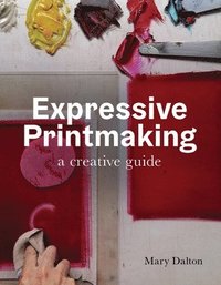 bokomslag Expressive Printmaking