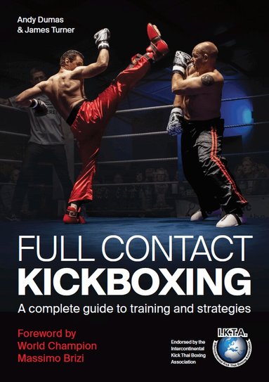 Andy Dumas, James Turner - Full Contact Kickboxing, Häftad