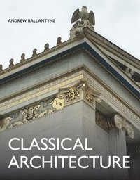 bokomslag Classical Architecture