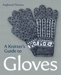 bokomslag Knitters Guide to Gloves