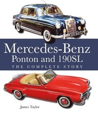 bokomslag The Mercedes-Benz Ponton and 190SL