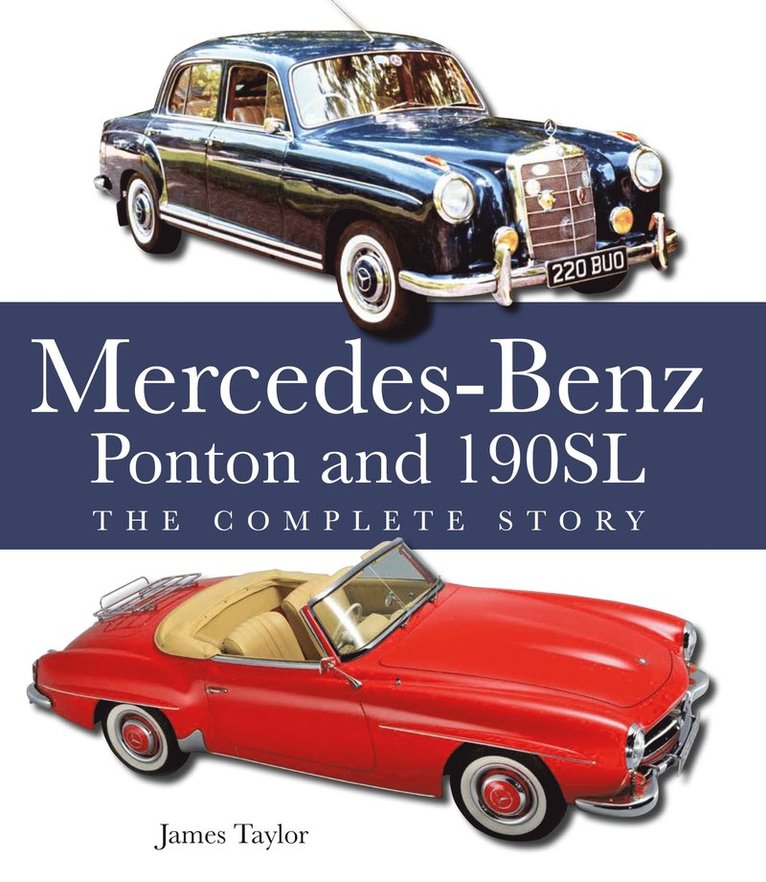 The Mercedes-Benz Ponton and 190SL 1