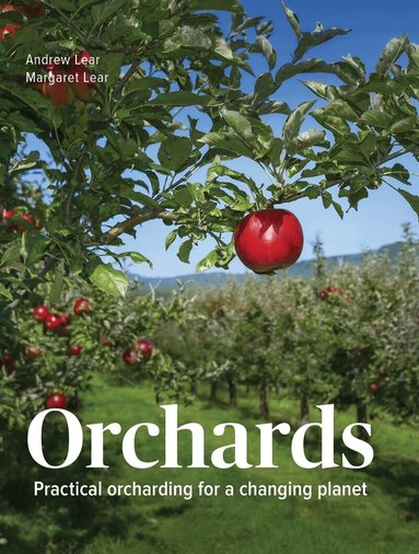 Andrew Lear, Margaret Lear - Orchards, Inbunden