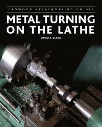 bokomslag Metal Turning on the Lathe