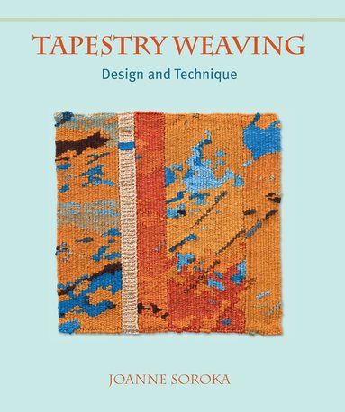 bokomslag Tapestry Weaving