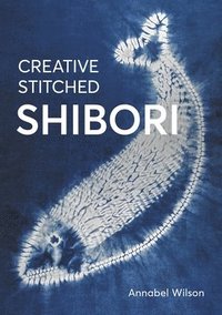 bokomslag Creative Stitched Shibori