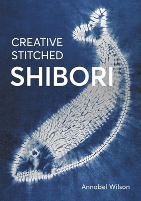 Creative Stitched Shibori 1