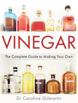 Caroline Gilmartin - Vinegar, Häftad
