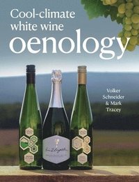 bokomslag Cool-Climate White Wine Oenology