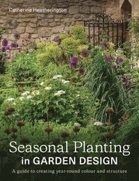 bokomslag Seasonal Planting in Garden Design