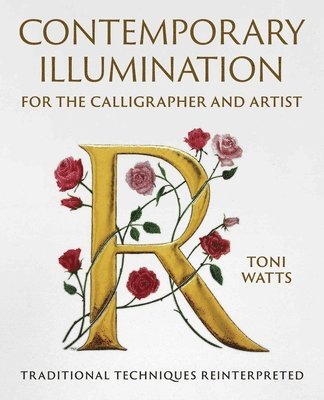 Contemporary Illumination for the Calligrapher and Artist 1