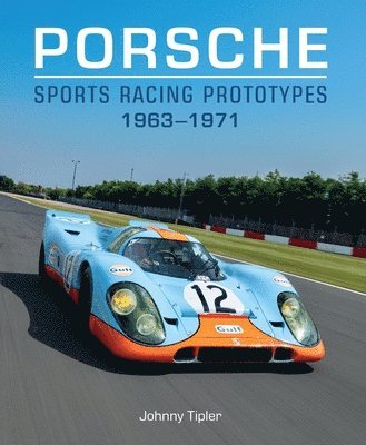 Porsche Sports Racing Prototypes 19631971 1