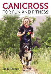 bokomslag Canicross for Fun and Fitness