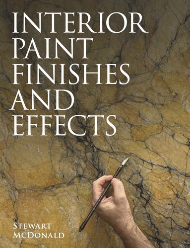 bokomslag Interior Paint Finishes and Effects