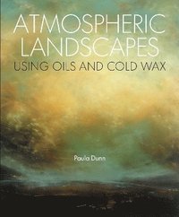bokomslag Atmospheric Landscapes using Oil and Cold Wax