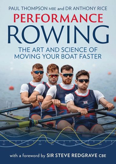 Paul Thompson, Anthony Rice - Performance Rowing, Häftad