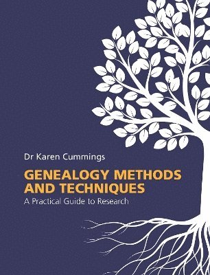 Karen Cummings, Dr Karen Cummings - Genealogy Methods and Techniques, Häftad