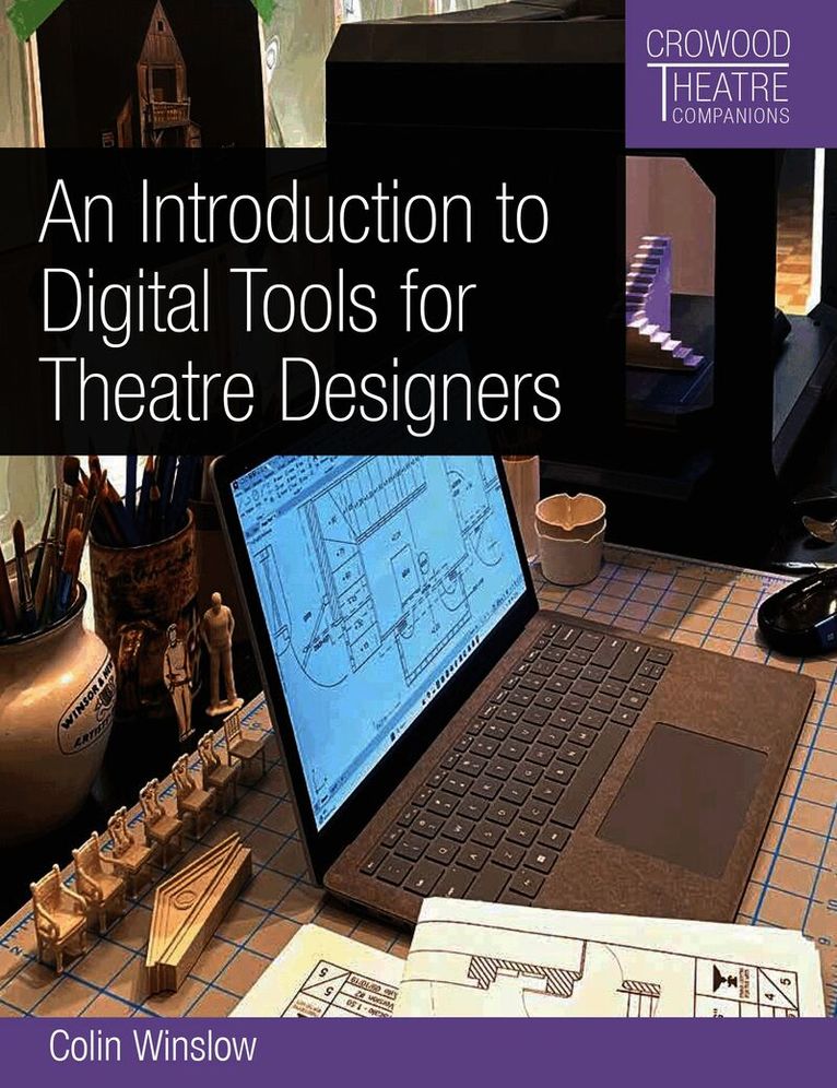 Introduction to Digital Tools for Theatre Designers