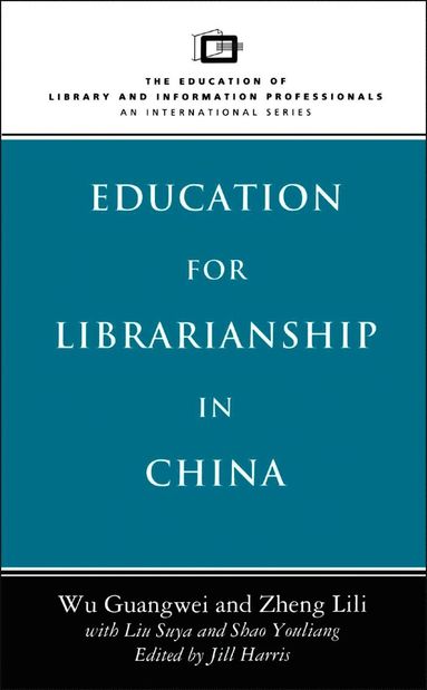 bokomslag Education for Librarianship in China