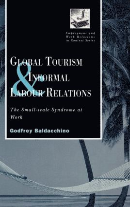 bokomslag Global Tourism and Informal Labour Relations