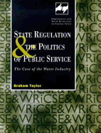 bokomslag State Regulation And The Politics Of Public Service