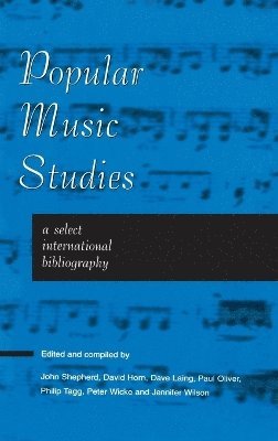 John Shepherd, John Shepherd, etc., et al - Popular Music Studies, Inbunden
